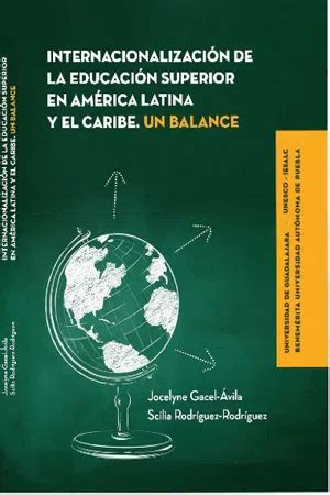 PDF Internacionalización de la educación superior en América Latina y el Caribe de Gacel Ávila