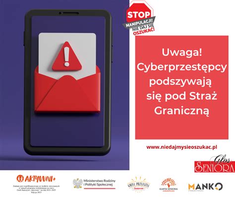 Uwaga Cyberprzestępcy podszywają się pod Straż Graniczną GlosSeniora pl