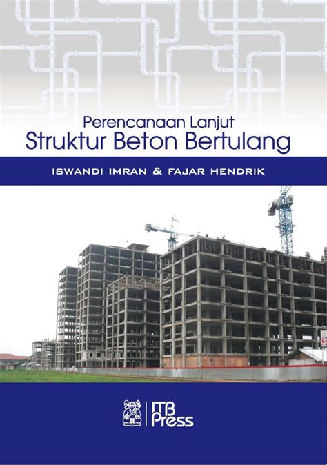 Perencanaan Lanjut Struktur Beton Bertulang Itb Press