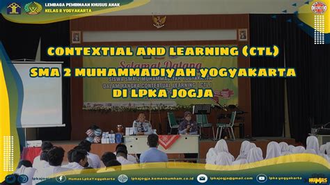 RATUSAN PELAJAR SMA 2 MUHAMMADIYAH YOGYAKARTA KUNJUNGI LPKA YOGYAKARTA