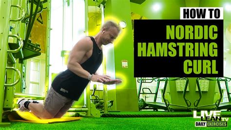 How To Do A Nordic Hamstring Curl Exercise Demonstration Video And Guide Youtube