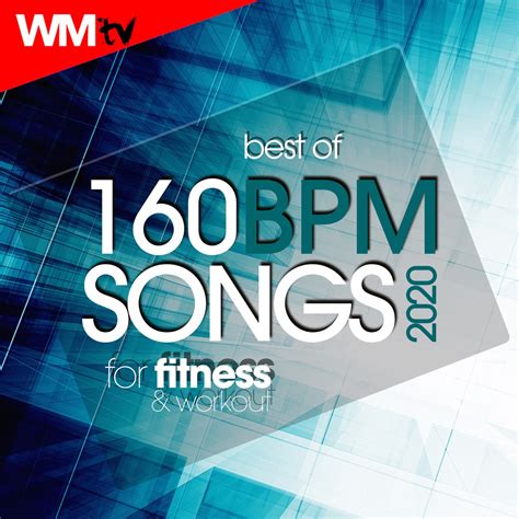 Best Of 160 Bpm Songs 2020 For Fitness Workout 40 Unmixed