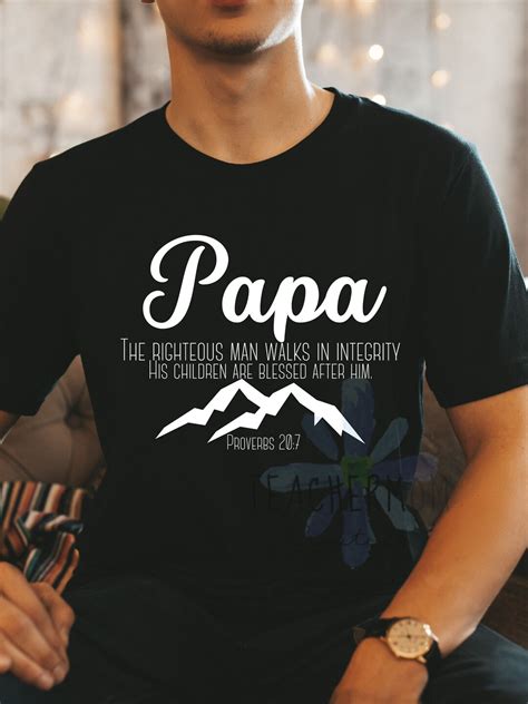 Papa The Righteous Man Walks In Integrity Digital Design Proverbs