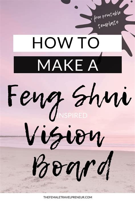 Feng Shui Your Vision Board How To Create A Dream Board That Actually