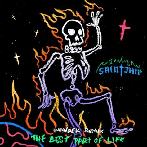 Saint Jhn Lança Remix De “the Best Part Of Life” Zonasuburbana