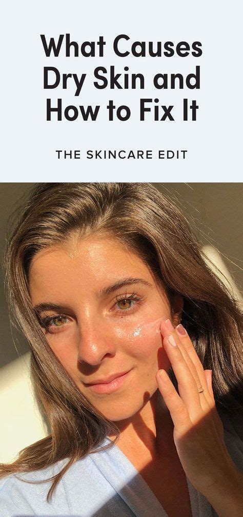 What Causes Dry Skin And How To Get Rid Of It