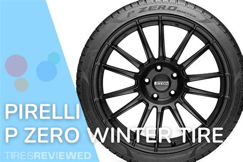 Pirelli P Zero Winter Tire Review Tires Reviewed