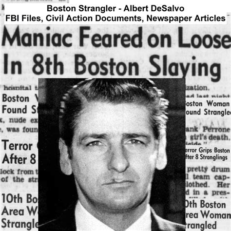 Boston Strangler - Albert DeSalvo FBI Files, Civil Action Documents, Newspaper Articles