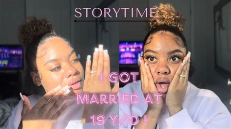 Story Time How I Got Married At 19 Years Old 2024 Youtube