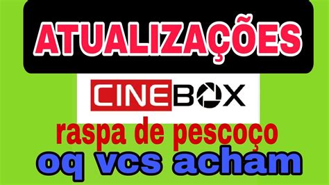 Nova Atualiza O Cinebox Confira Youtube