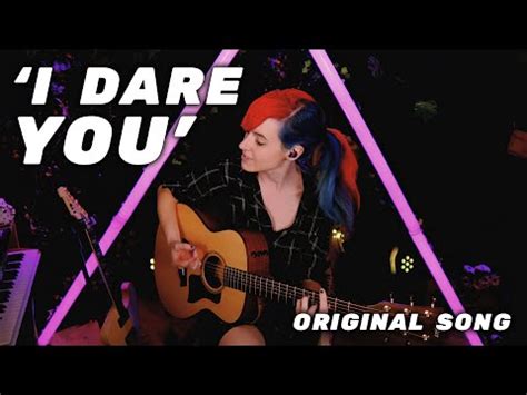 I Dare You Original Song By Emma Mcgann Youtube