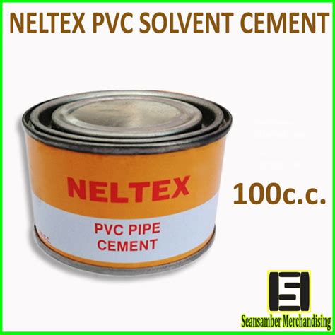 Neltex PVC Solvent Cement 100cc 200cc 400cc Lazada PH