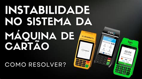 Instabilidade no Sistema da Máquina de Cartão Como resolver YouTube