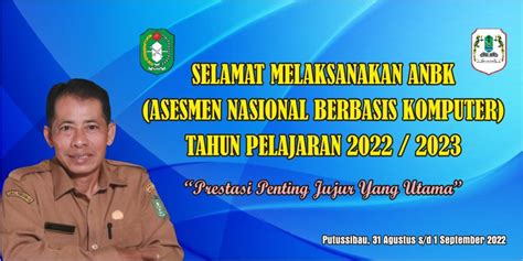 Pelaksanaan Asesmen Nasional Berbasis Komputer Anbk 2022 Smk Negeri 1 Putussibau