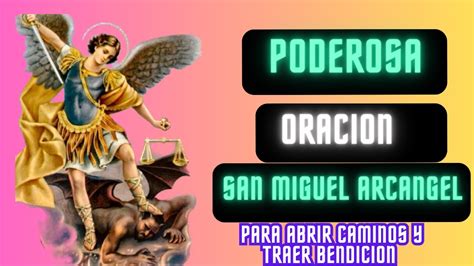 Oracion A San Miguel Arc Ngel Para Abrir Caminos Y Atraer Bendici N