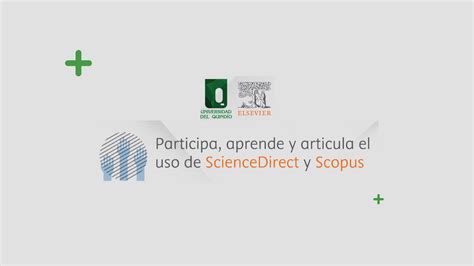 Taller Participa Aprende Y Articula El Uso De Sciencedirect Y Scopus