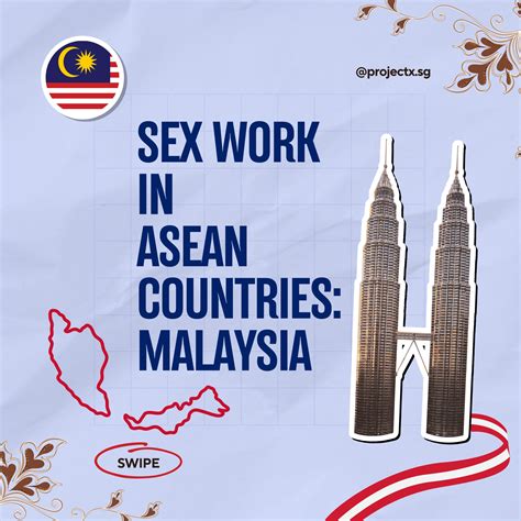 Sex Work In Asean Malaysia Project X