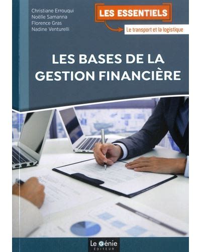 Les bases de la gestion financière broché Christiane Errouqui