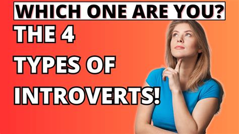 The 4 Types Of Introvert Which One Are You Four Types Of Introverts Youtube