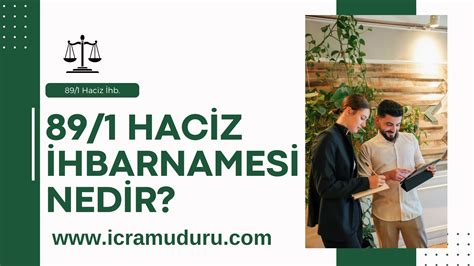 Haciz Hbarnamesi Nedir