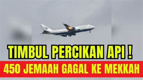 Percik N Api Di Mesin Pesawat Garuda Saat Terbangkan Jemaah Haji