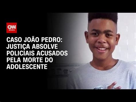 Caso Jo O Pedro Justi A Do Rio Absolve Pms Acusados Pela Morte Do