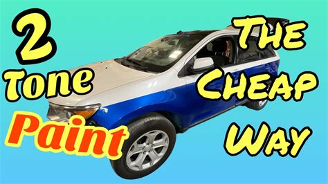 Cheap Two Tone Paint Job On A Budget Youtube