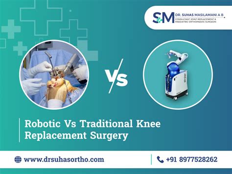 Robotic Vs Conventional Knee Replacement Surgery – Dr Suhas Masilamani