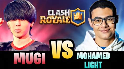 Mohamed Light Vs Mugi Final Mensual Crl Clash Royale Youtube