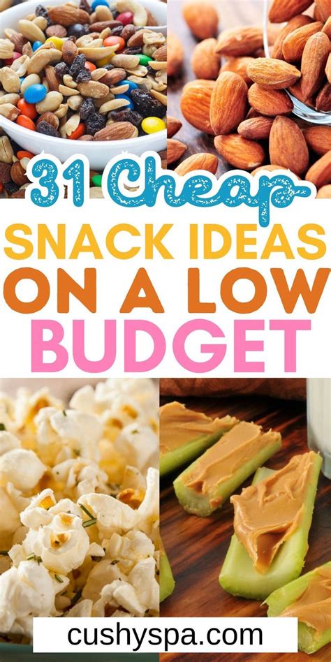 31 Cheap Snacks You Need To Try In 2024 Cheap Healthy Snacks Cheap Snack Cheap Healthy Meals