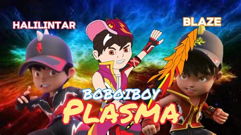 BOBOIBOY PLASMA Elemental Fusion Tahap Kedua YouTube