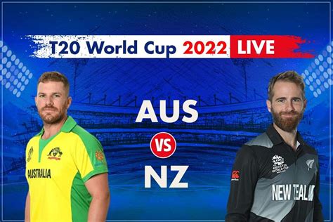 Highlights Aus Vs Nz T World Cup Group Scorecard Updates Nz Hammer