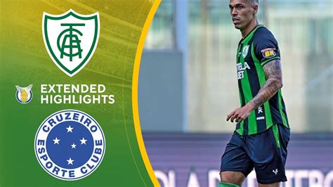 América Mineiro vs Cruzeiro Extended Highlights Brasilerao Série A