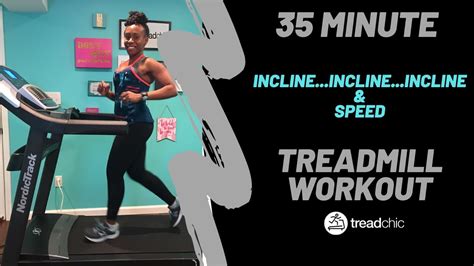 35 Minute Treadmill Workout Inclineinclineincline And Sprints