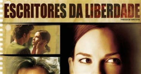 Escritores Da Liberdade Resumo Do Filme E An Lise Completa Cultura