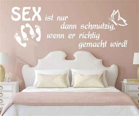 Wandtattoo Spruch Sex Ist Nur Dann Schmutzig Wenn Er