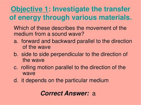 Objective 1 Investigate The Transfer Of Energy Through Various