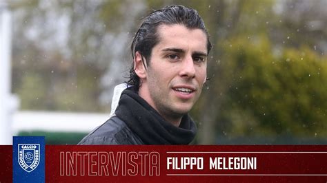 INTERVISTA AL CENTROCAMPISTA FILIPPO MELEGONI YouTube