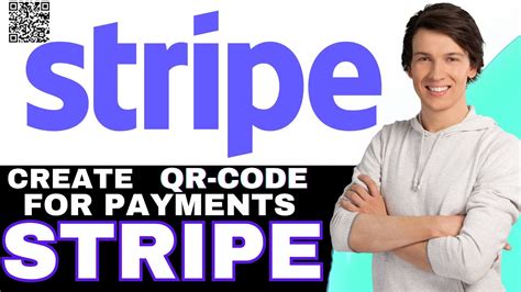 How To Create Qr Code For Payment In Stripe Stripe Qr Code Payment