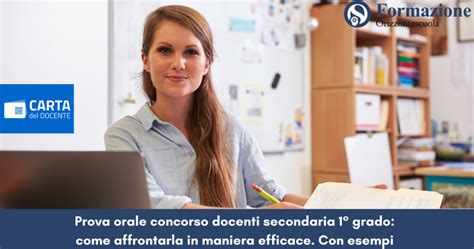 Prova Orale Concorso Docenti Secondaria 1° Grado Come Affrontarla In Maniera Efficace Con