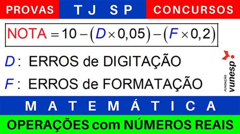 TJ SP 2024 Matemática OPERAÇÕES NÚMEROS REAIS vunesp concursos