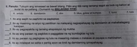 Ii Panuto Tukuyin Ang Isinasaad Sa Bawat Bilang Piliin Ang Titik