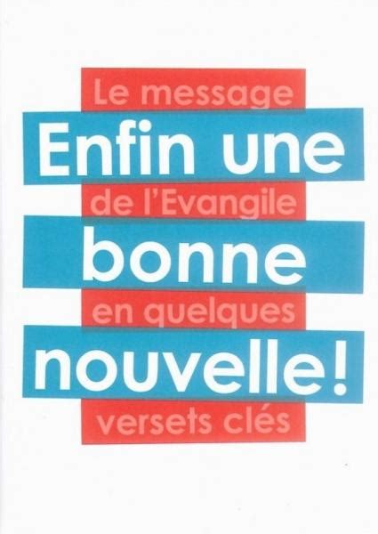 Enfin Une Bonne Nouvelle Le Message De L Evangile En Quelques