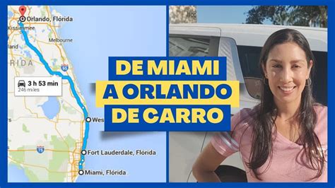 Como Viajar De Miami Para Orlando De Carro Youtube