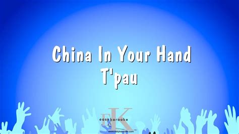 China In Your Hand Tpau Karaoke Version Youtube