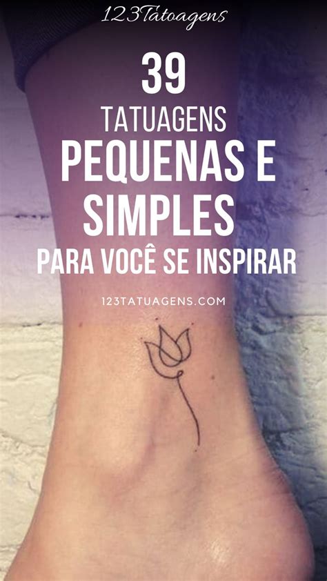 Tatuagens Simples - 39 Tatuagens pequenas e simples para você se inspirar | Tatuagens ...