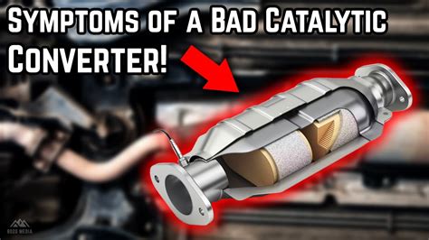 Signs Symptoms Of A Bad Catalytic Converter Youtube