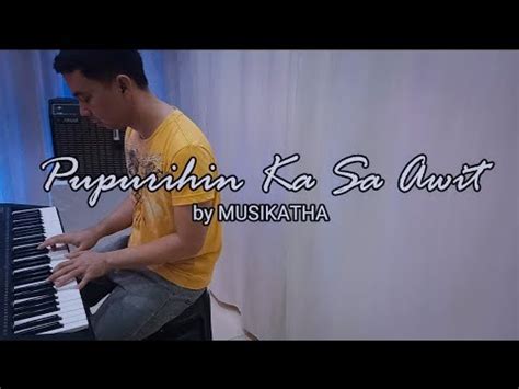 Pupurihin Ka Sa Awit By Musikatha Keyboard Cover YouTube