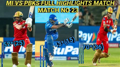 Mi Vs Pbks Full Highlights Match Tata Ipl Match No Mumbai