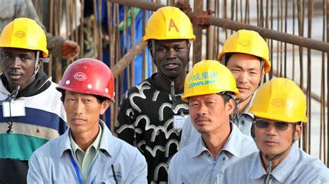 Chinafrique 200 000 Travailleurs Chinois Sont En Afrique Pour